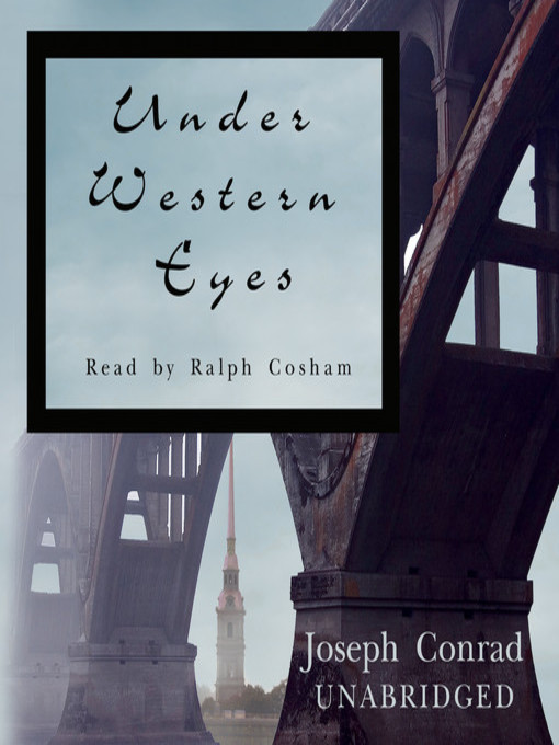 Title details for Under Western Eyes by Joseph Conrad - Available
